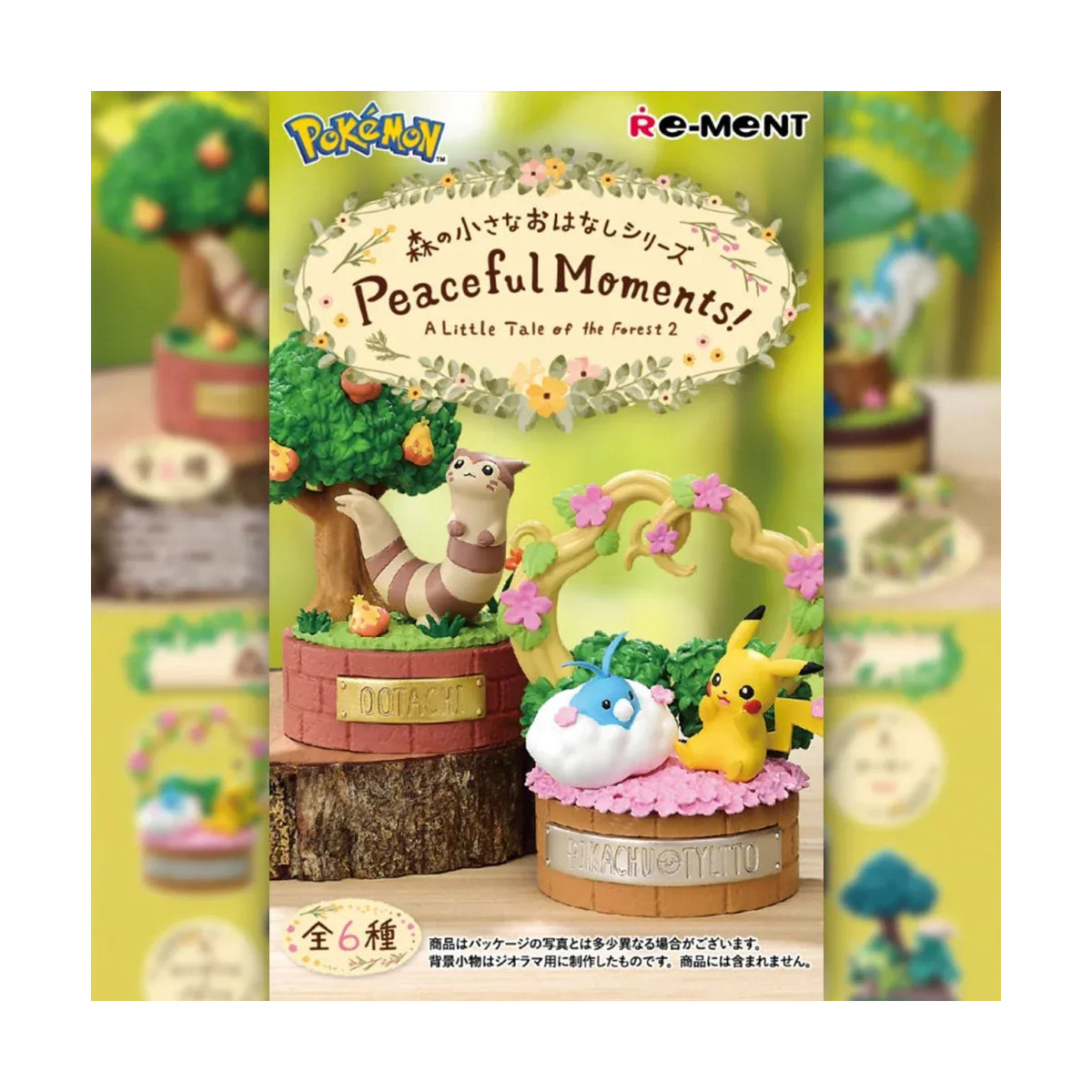 Re-Ment – „ Pokémon “ – „Peaceful Moments!“ (aus der „Forest Story“-Reihe) – 6er-Set Figuren in Blindboxen.